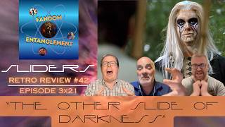 SLIDERS Retro REVIEW #42 | Episode 3x21 | The Other Slide of Darkness (w/Erik Dreiling)