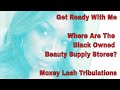 Where Are The Black Owned Beauty Supply Stores? | Is Moxey Lash That Easy To Install?