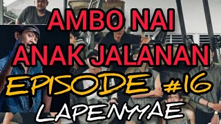 AMBO NAI ANAK JALANAN EPISODE #16 || timur kota official || SYUTING DI SINJAI ||KOMEDI BUGIS VIRAL