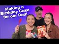 Making a Birthday Cake for Our Dad - Merrell Twins