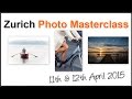 Zurich Photo Masterclass