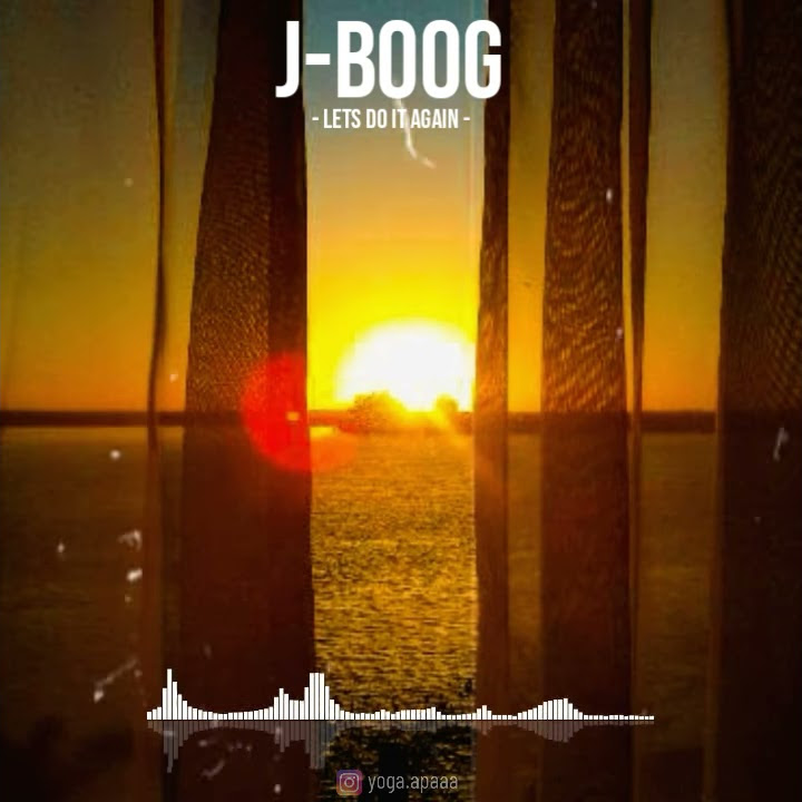 Story wa 30 detik || J-boog - Lets do it again