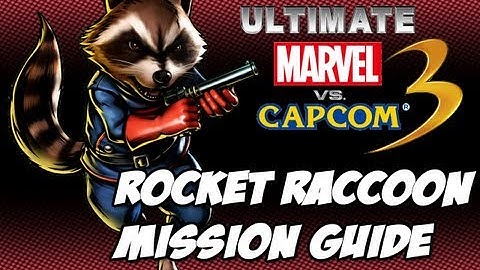 Ultimate Marvel vs Capcom 3 - Rocket Raccoon Mission Guide
