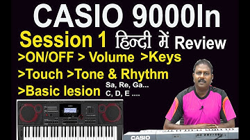 In Hindi | 1@Learn Casio 9000IN | Session-1 |Start Playing Like a Pro | Beez India