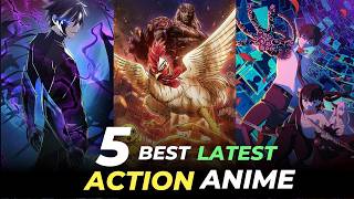 Top 5 Latest Action Anime You MUST Watch This Spring 2026 🌸🔥