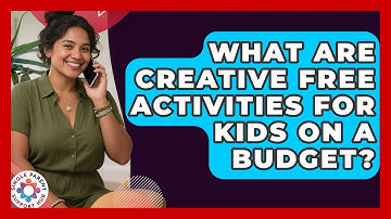 What Are Creative Free Activities For Kids On A Budget? - Single Parent Support Hub
