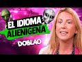 El verdadero idioma aliengena  doblao