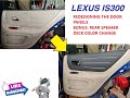 LEXUS IS300 - DOOR PANEL REDESIGN - REAR DECK