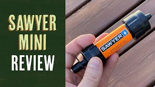 Sawyer Mini: Best Water Filter Out There?  FULL REVIEW