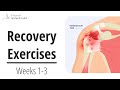 Recovery Week 1-3 after Arthroscopic Rotator Cuff Repair Surgery