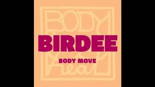 Birdee - Body Move (Rocoe's Bassy Edit) Resimi