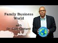 Family business world show w dale caldwell