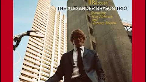 The Alexander Bryson Trio  -   Sweet Pumpkin