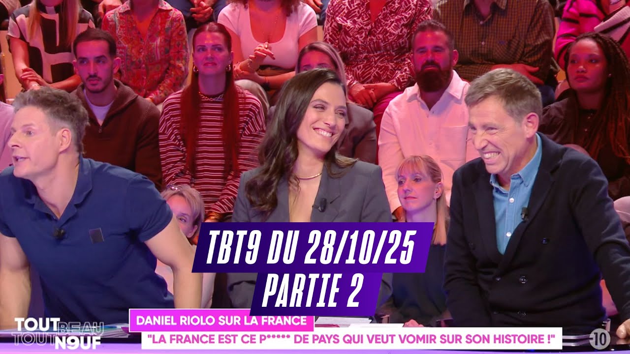 L'INTÉGRALE l TOUT BEAU TOUT N9UF Partie 2 du 28/10/2025