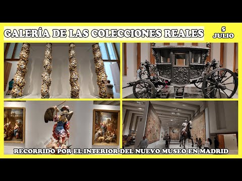 🟢 GALERÍA DE LAS COLECCIONES REALES | EL MEJOR RECORRIDO POR SUS SALAS | MADRID 5 DE JULIO 2023 🟢