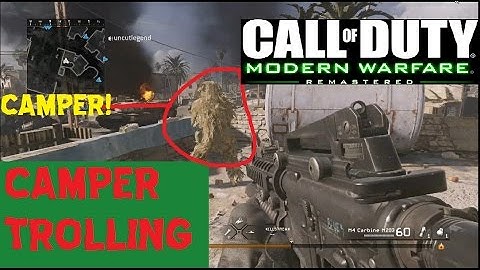 MWR - Camper Trolling! Messing with Campers in COD Modern Warfare Remastered