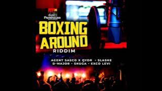 Boxing Around Riddim Mix (Full) Feat. D Major, Agent Sasco, Shuga, Exco Levi, Slashe(September 2023)