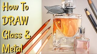 How To Draw REFLECTIVE and TRANSPARENT Objects | Coloured Pencil Tutorial
