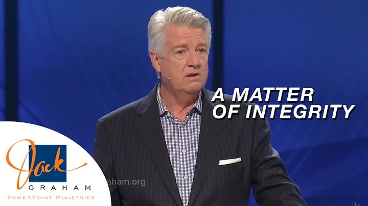 A Matter of Integrity | PowerPoint with Dr. Jack Graham