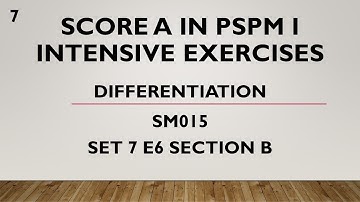 Score A in PSPM I - Differentiation SET7 E6 Section B