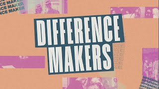 Difference Makers - Week Three/July 27, 2025/Glenn Barteau