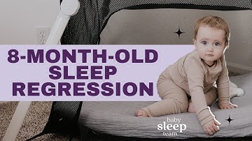 8 month sleep regression  | Tips and tricks