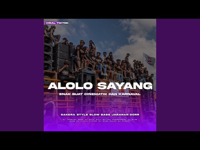 Alololo Sayang class=