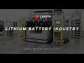 Lanxin Lithium Battery Industry Solution