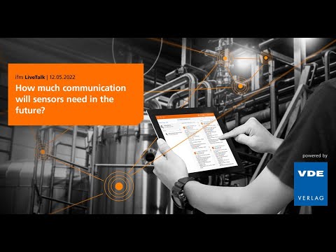 [ifm LiveTalk] How much communication will sensors need in the future?