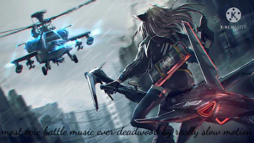 most epic battle music ever deadwood by really slow motion