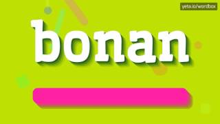 Download Lagu BONAN - HOW TO PRONOUNCE IT!? MP3 Download Lagu BONAN - HOW TO PRONOUNCE IT!? MP3