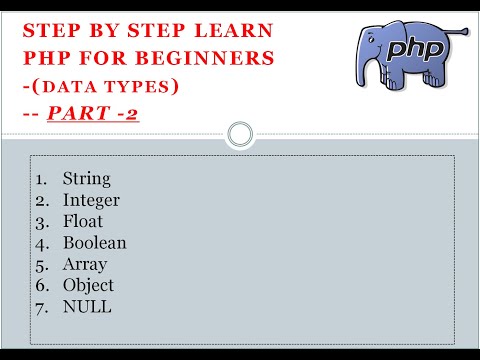 Step by Step Learn PHP for Beginners [Data types] ( Part - 2)