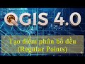 3.7.4.12_Tạo điểm phân bố đều (Regular Points)