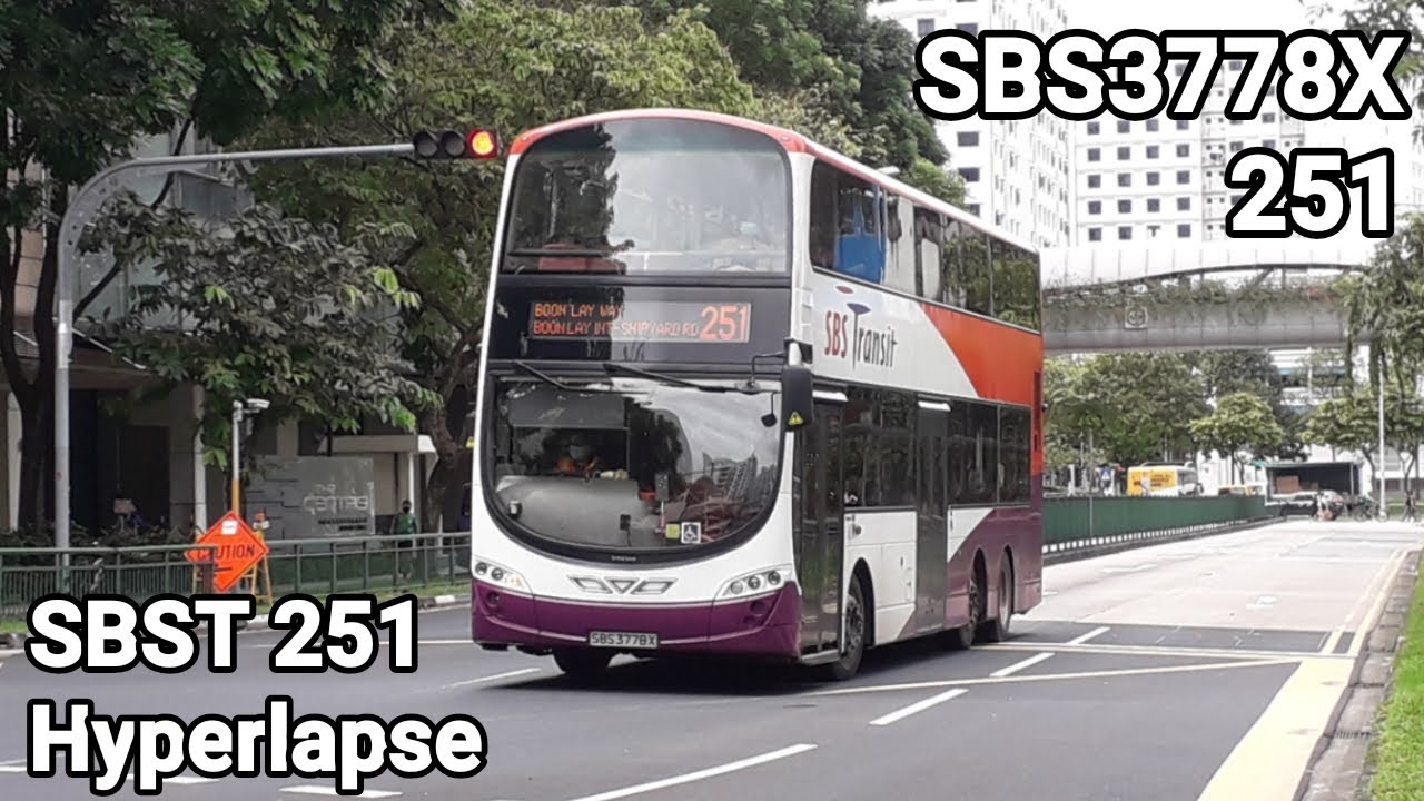 [SBS3778X | B9TL] SBS Transit Jurong Industrial Estate 251 Hyperlapse