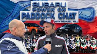 Subaru Power On Paddock Chat with Michael Hill | Autodrom Most | Part 1