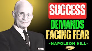 Force Yourself to Push Through Fear | NAPOLEON HILL