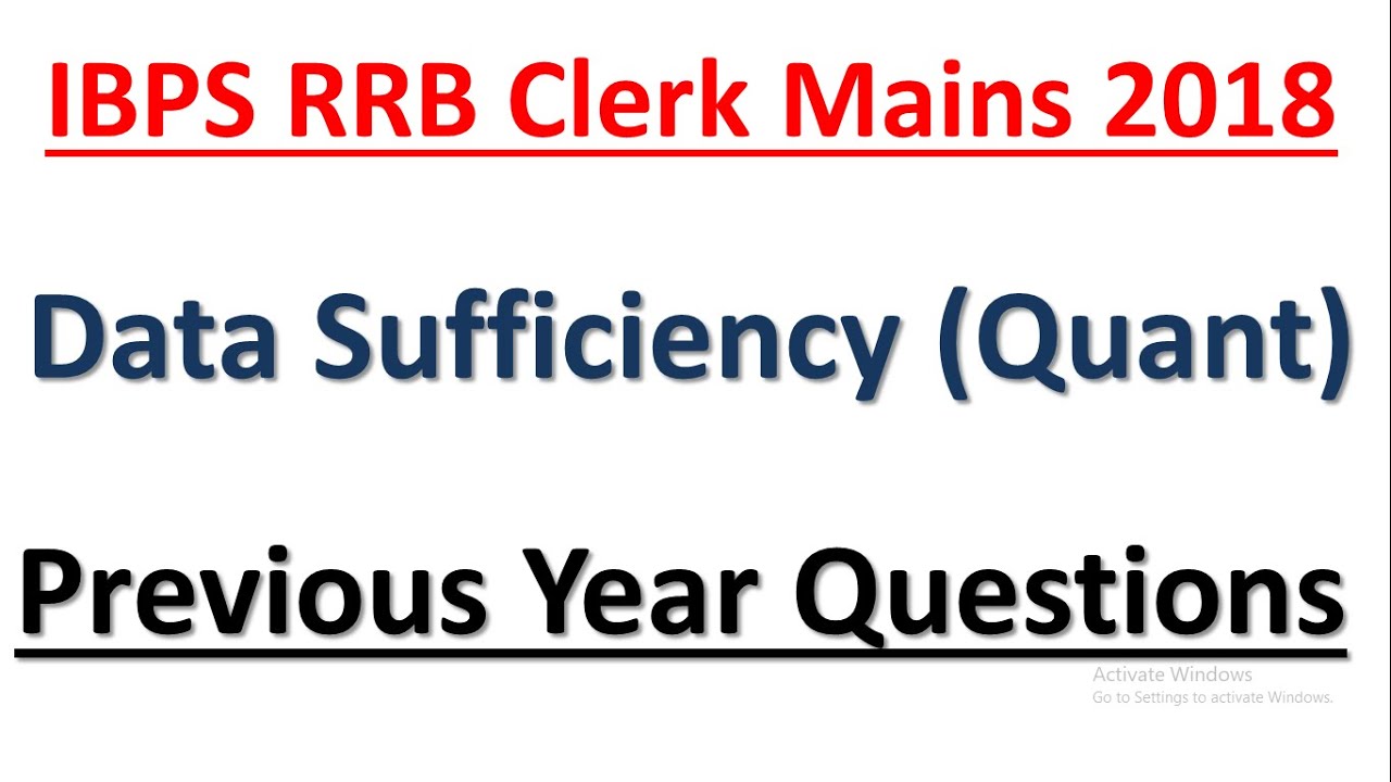 IBPS RRB Clerk Mains 2018 : Data Sufficiency Previous Year Questions ...