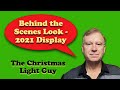 Behind The Scenes Look - 2021 Display