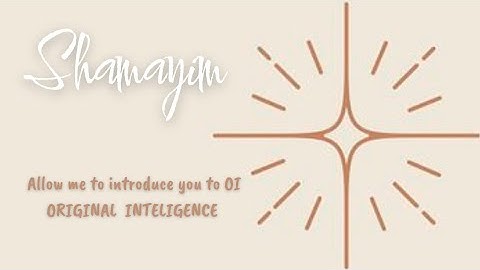 Message: Allow me to introduce you to OI. Original Inteligence✨️