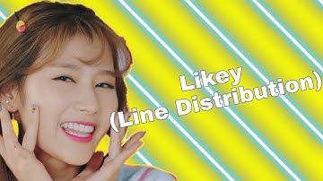 Twice - Likey (Line Distribution)