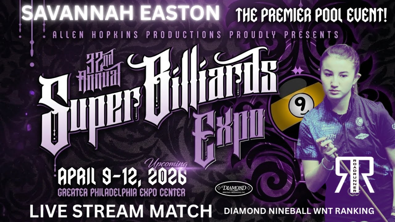 SAVANNAH EASTON vs BRYCE SWISHER | 2026 Super Billiards Expo