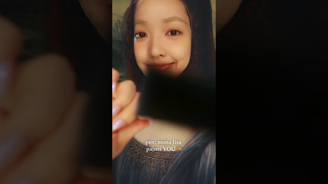 pov: mona lisa paints YOU 😜🖌️ 