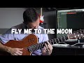 Fly Me to The Moon | Fingerstyle