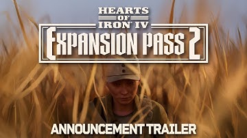 Hearts of Iron IV: Expansion Pass 2 | Official Announcement Trailer