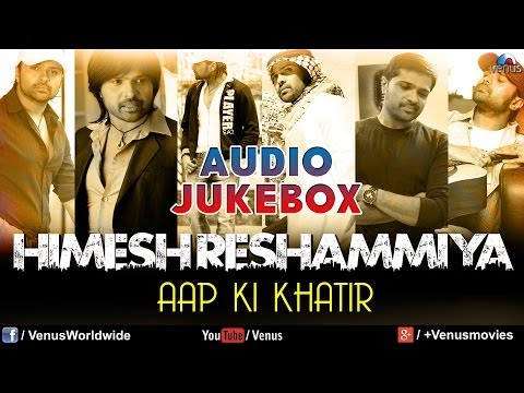 "Himesh Reshammiya Hits" | Bollywood Best Songs | Audio Jukebox