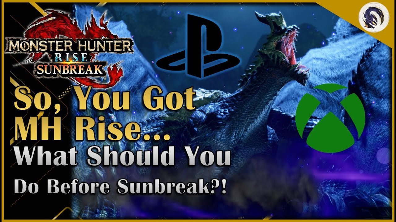 How to Prepare for Monster Hunter Rise Sunbreak — Forever Classic