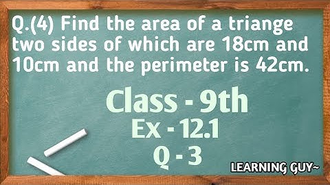 Class - 9th, Ex - 12.1 Qno - 3 (Heron