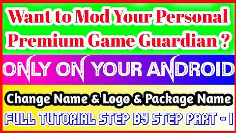 How to Change Name, Logo and Package Name Of GameGuardian || How to Remove HW Icon || Full Tutorial.