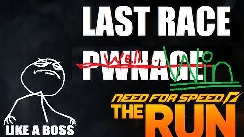 Need For Speed - The Run [LAST RACE!]