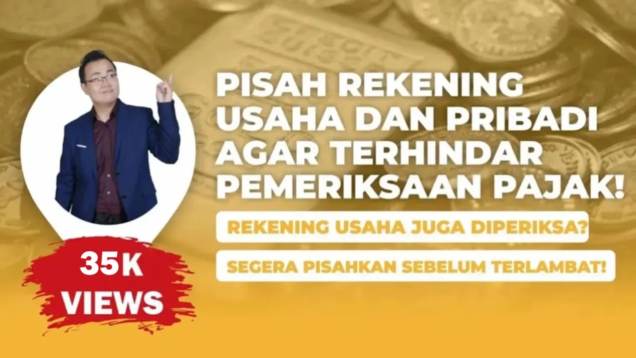 AWAS!! Resiko Pajak Tinggi Apabila Membangun CV Dengan Menggunakan Rekening Pribadi!